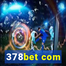 378bet com